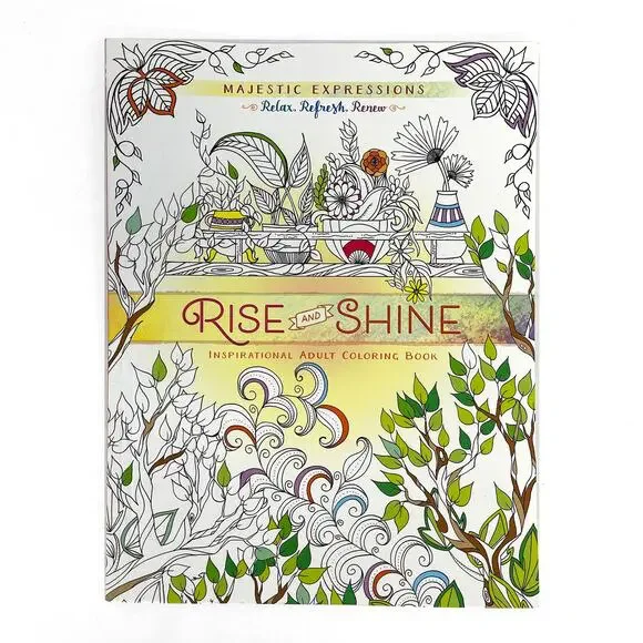 Majestic Expressions Rise And Shine Inspirational Adult Coloring Book Softcover