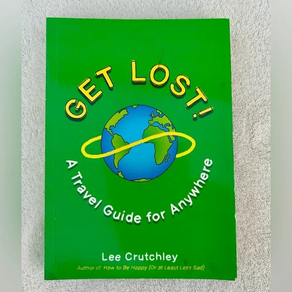 Get Lost by Lee Crutchley Paperback Book Travel Adventure