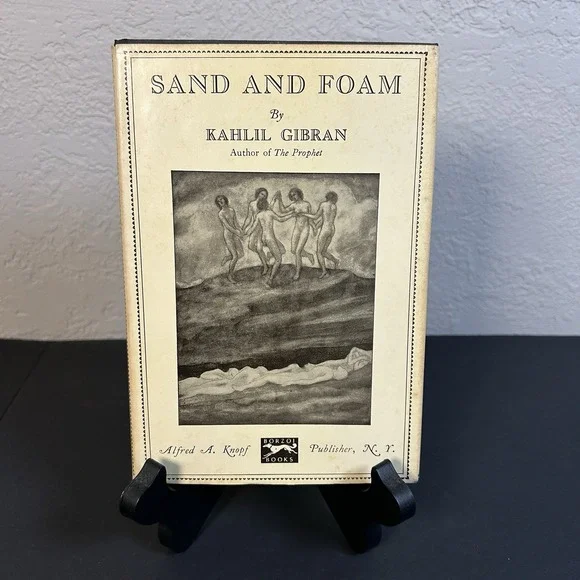 Sand and Foam: A Book of Aphorisms by Kahlil Gibran HC DJ  24th Printing  1967