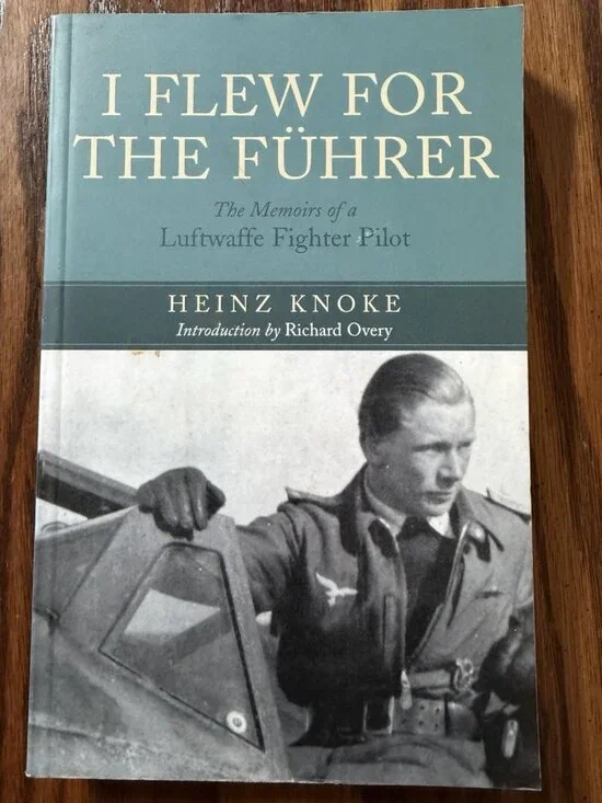 I Flew for‎ the Fuhrer by Heinz Knoke