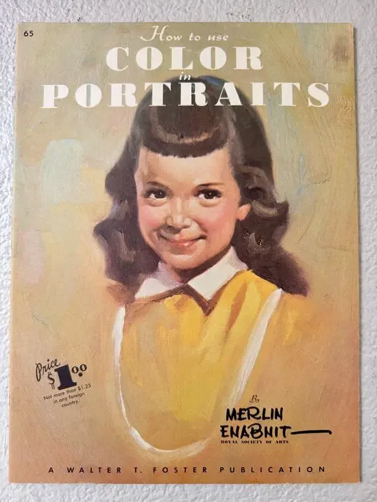 Vintage Walter Foster #65 How to Use Color in Portraits Merlin Enabnit Book