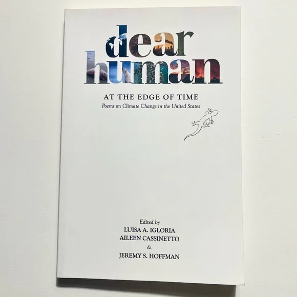 Dear Human at the Edge of Time: Poems on Climate Change in the United States