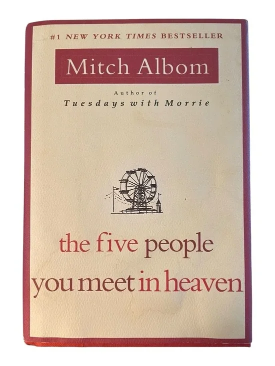 The Five People You Meet in Heaven by Itch Albom NY Times Bestseller