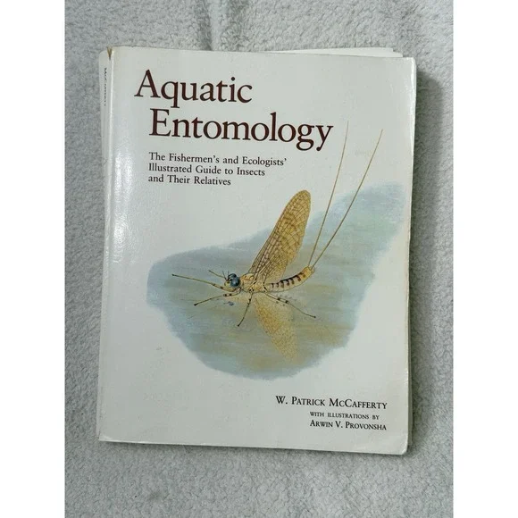 Aquatic Entomology : The Fisherman's and Ecologist's Illustrated Guide Read