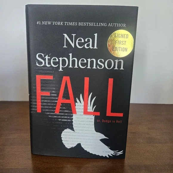 SIGNED Fall or Dodge‎ in Hell by Neal Stephenson 1st Ed 1st Print 2019 HCDJ
