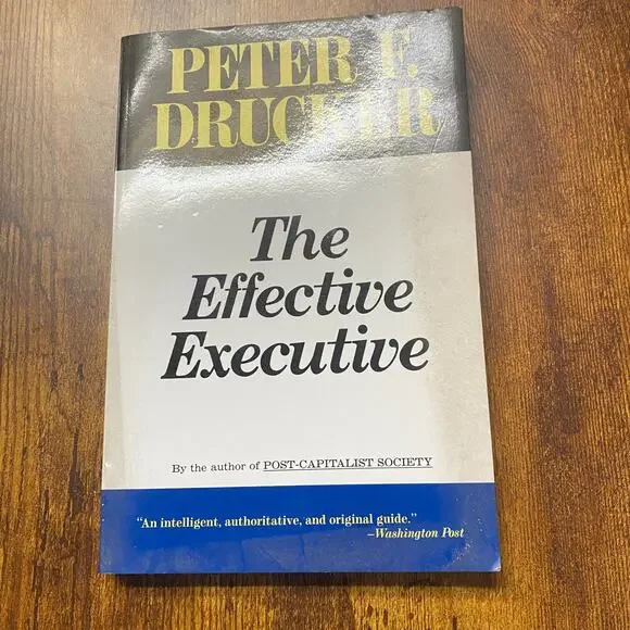 Effective Executive by Peter F. Drucker (1993, Trade Paperback)