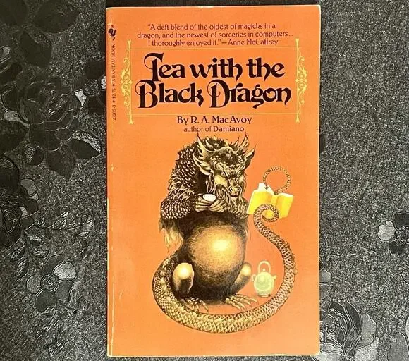 Tea With The Black Dragon R.A. MacAvoy 1983
