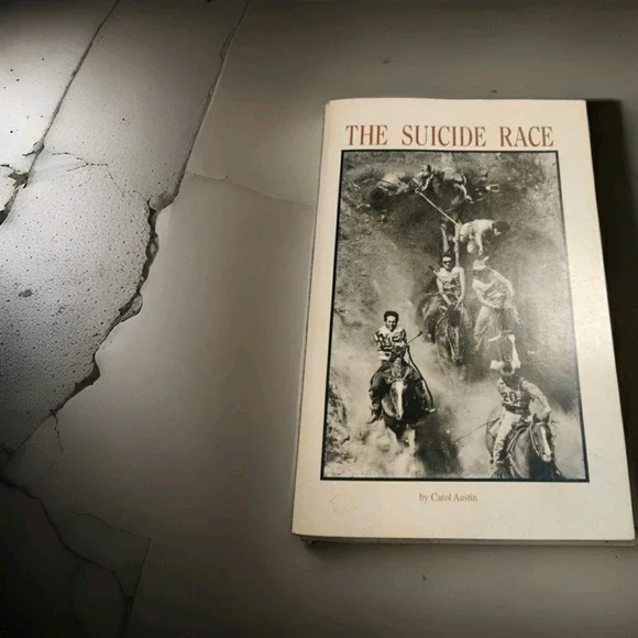 The Suicide Race Carol Austin 1996 First Edition Mondo Press Rice WA Omak...