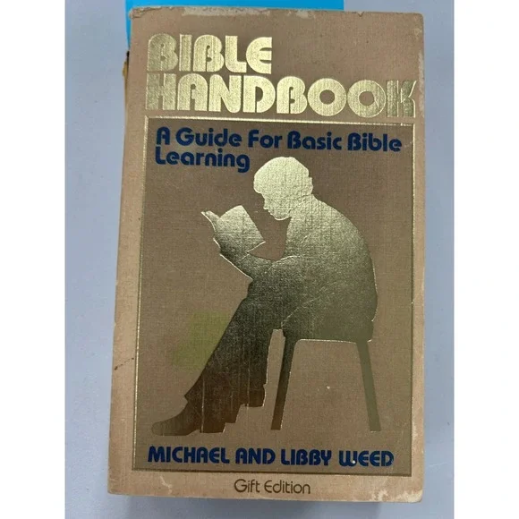 Bible Handbook Michael and‎ Libby Weed 1978 Gift Edition Sweet Pub