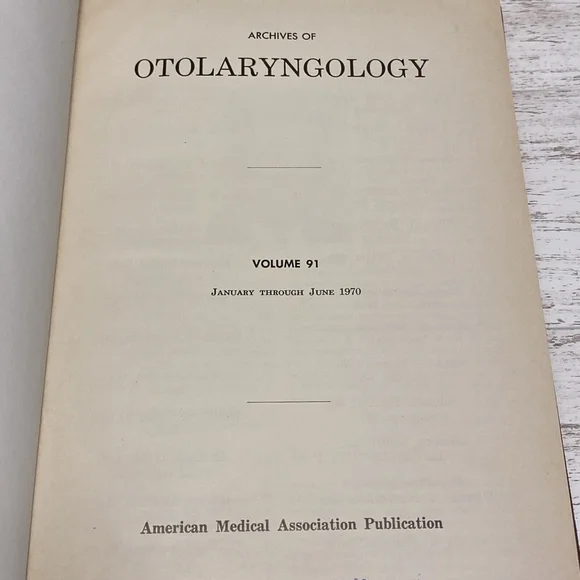 Archives Of Otolaryngology Volume 91 Diseases Of The Ear
