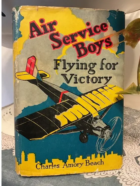 Air Service Boys Flying For Victory (1920) by Charles Amory Beach