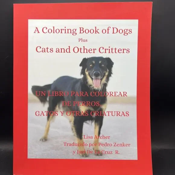 A Coloring Book of Dogs+Cats & Other Critters SIGNED English Spanish Lisa Archer