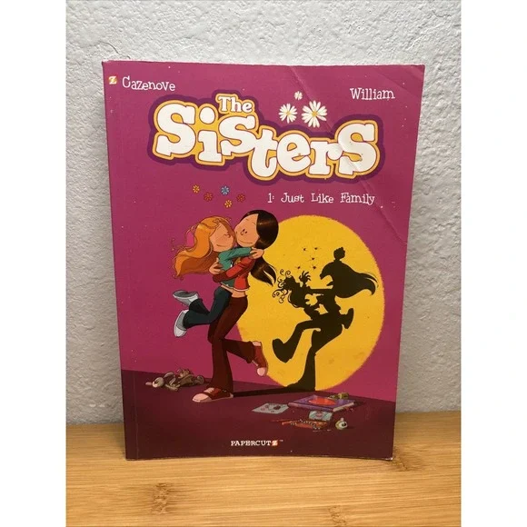 The Sisters Vol. 1 : Just Like Family‎ Paperback Christophe Cazeno