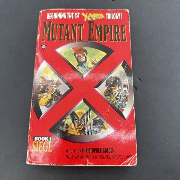 X-Men: Mutant Empire, Book 1: Siege 1996 Paperback by Christopher Golden