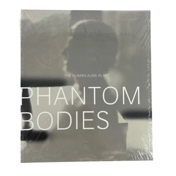 Phantom‎ Bodies The Human Aura in Art NEW