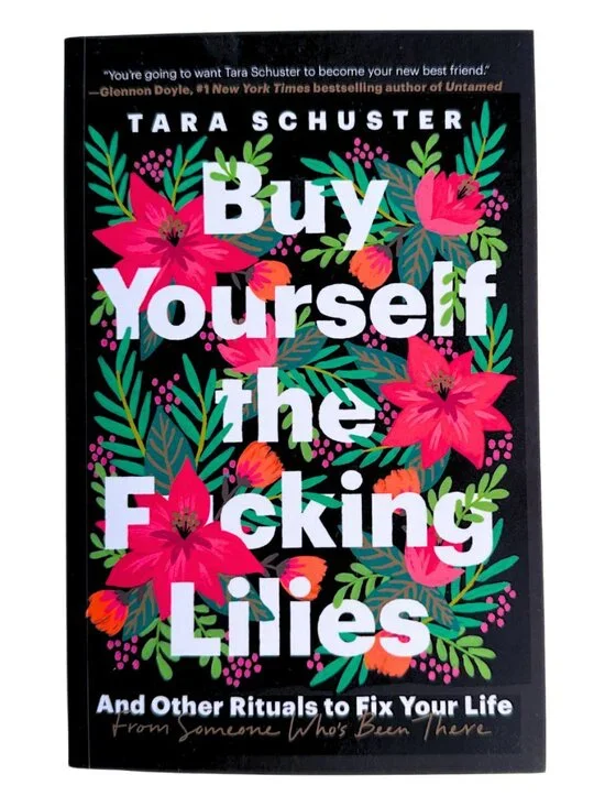 PAPERBACK Buy Yourself The F*cking Lilies by Tara Schuster - NEW