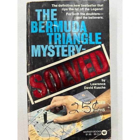 The Bermuda Triangle Mystery Solved Lawrence David‎ Kusche 1975 Warner