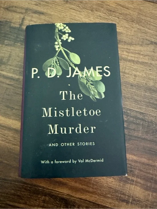 P.D. James - The Mistletoe Murder (Black & Green Cover)