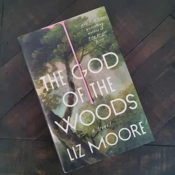 The God of The Woods by Liz Moore Hardcover Book