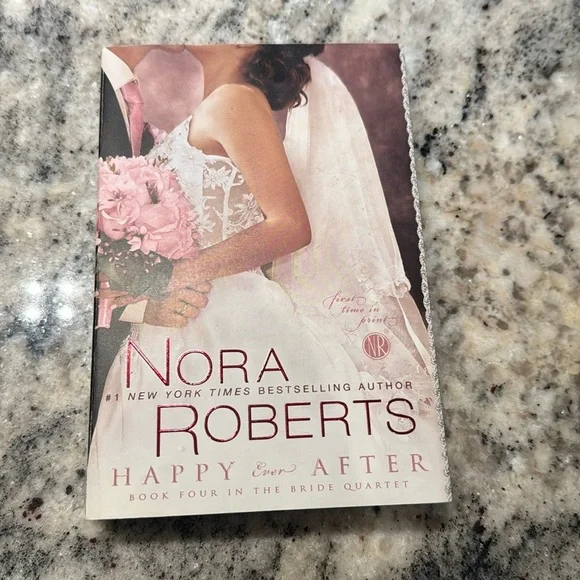 Nora Roberts 'Happy Ever After' paperback book Book four in the Bride Quartet