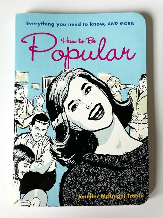 How to Be Popular Jennifer McKnight-Trontz Paperback 2003 Retro Teen Humor Book