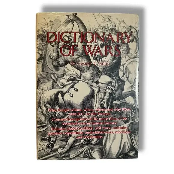 Dictionary of Wars by George C. Kohn