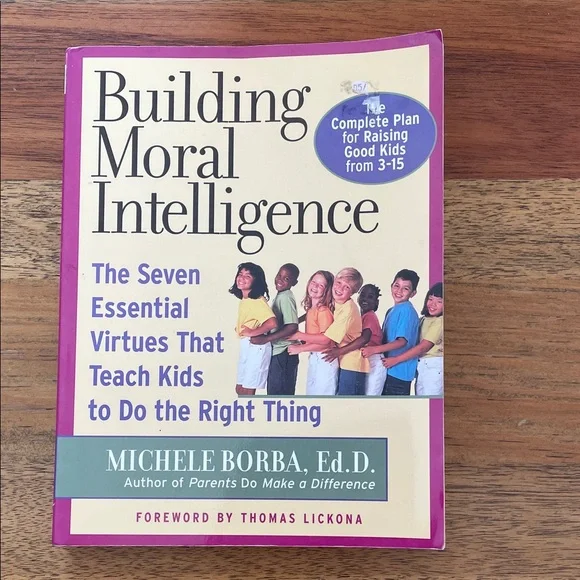 Building Moral Intelligence Book by Michele Borba