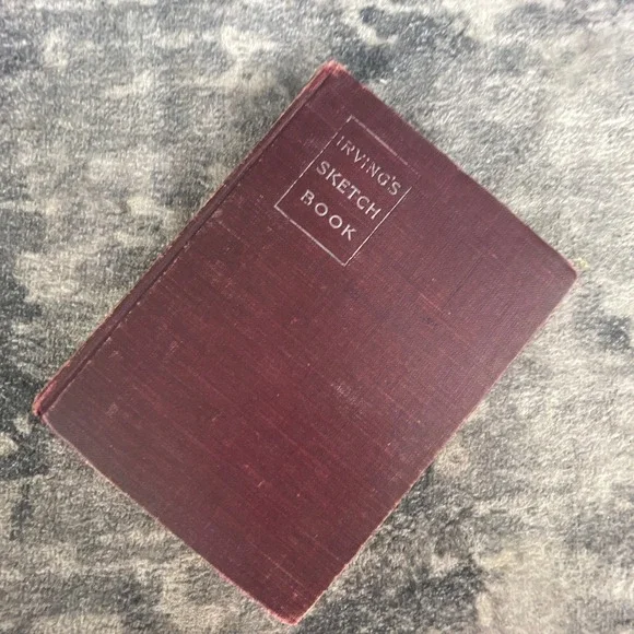 Irving's Sketch Book Washington Irving Macmillan 1906 Reprint Hardcover Classic