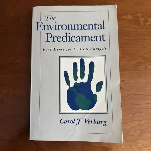 The Environmental Predicament : An Argument Reader Paperback Carol‎ J. Verburg