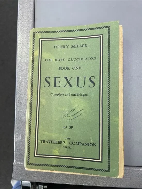 The Rosy Crucifixion Book One SEXUS By Henry Miller Printed in France In 1959 PB