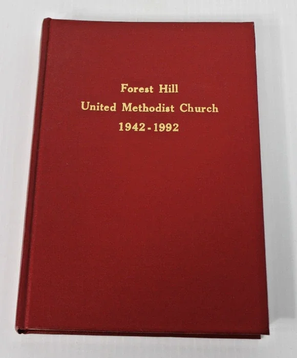 Forest Hill United Methodist Church 1942-1992, 50th Anniversary, Mobile, Alabama