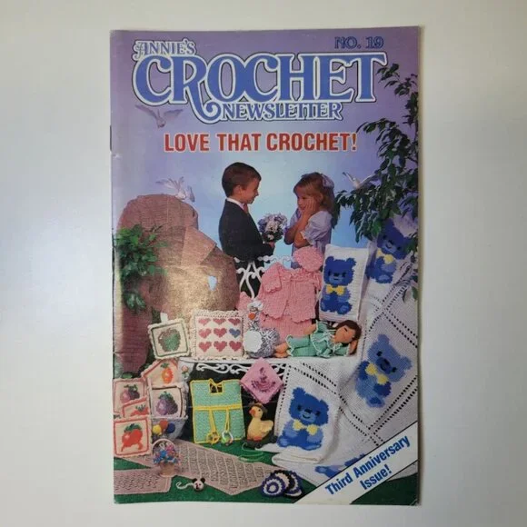 Annies Crochet Newsletter 1986 No 19 Baby Nursery‎ Doll Dress Crafting Blanket
