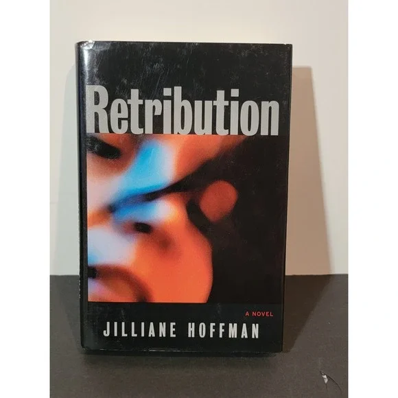 Retribution Jilliane Hoffman‎ 2004 First Edition Legal Thriller Putnam