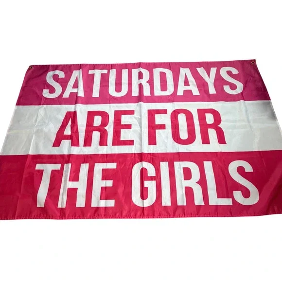 Title: Saturdays Are For The‎ Girls Pink White Banner Flag Grommets 3x5