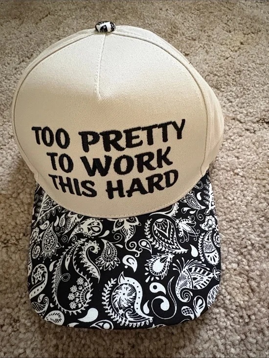 Too Pretty To Work This Hard Embroidered Cream and Black Cap